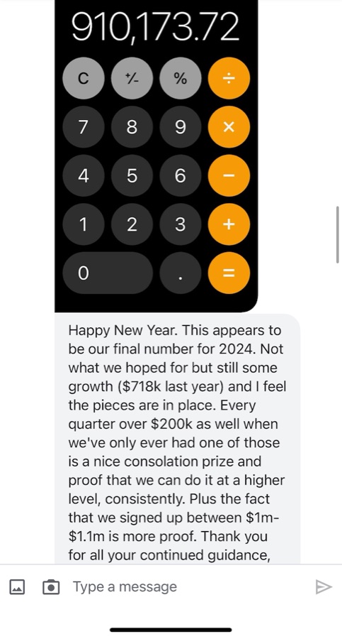 Text message reviewing a year that finished at $910,173.72, up from $718k the prior year