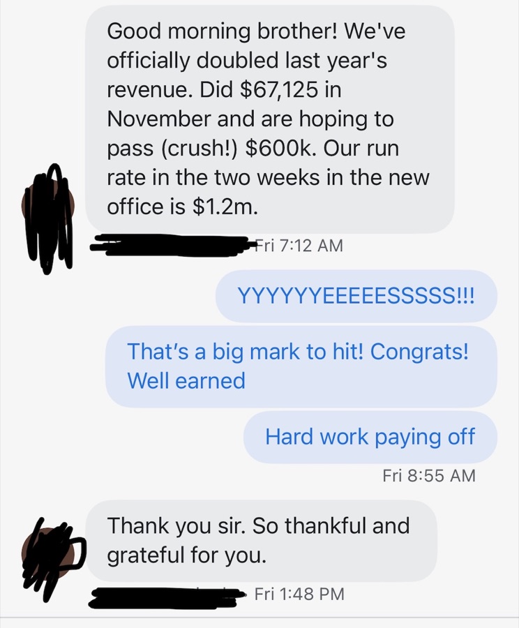 Text message: 'We've officially doubled last year's revenue. Did $67,125 in November...'